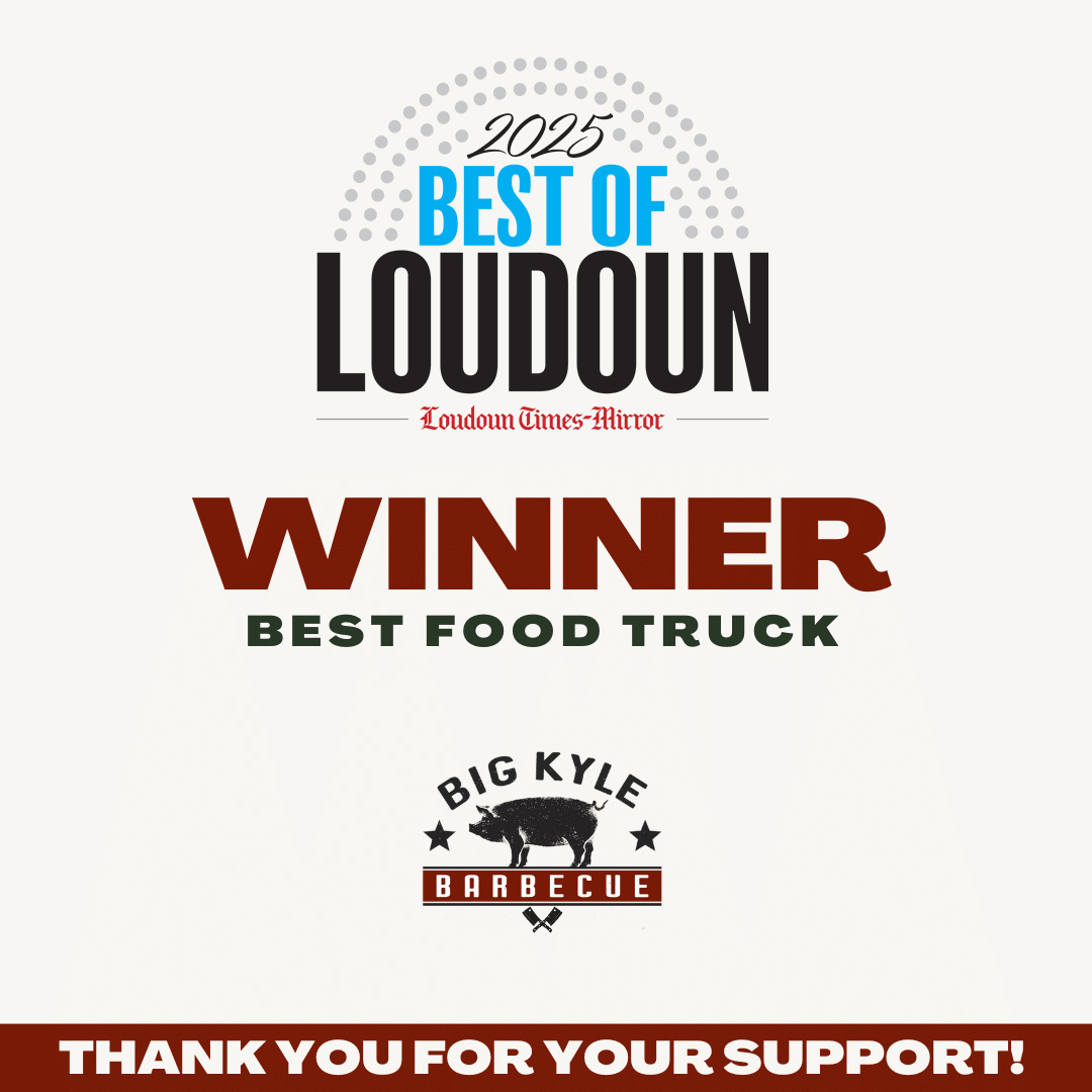 big Kyle bbq best food truck best of Loudoun 2025